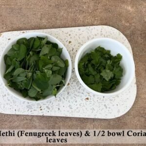 Methi and Coriander leaves